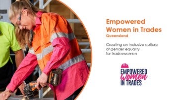 Empowered Women in Trades