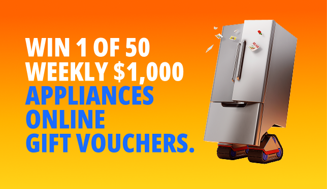 A character representing a fridge is set next to the words Win 1 of 50 weekly $1,000 Appliances Online gift cards.